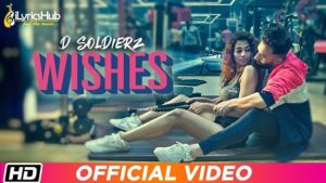 Wishes Lyrics - D Soldierz
