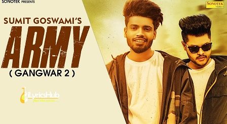 Army Lyrics - Sumit Goswami | Gangwar 2