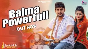 Balma Powerfull Lyrics - Gajender Phogat | Ajay Hooda