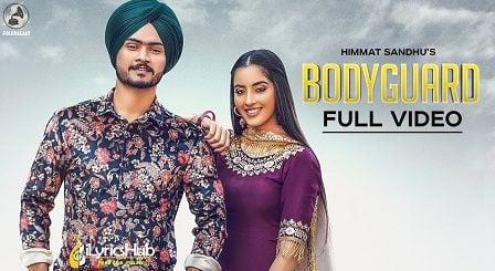 Bodyguard Lyrics - Himmat Sandhu