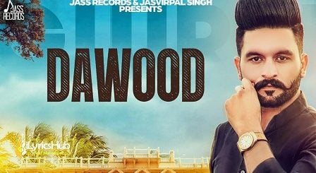 Dawood Lyrics - Gursewak Brar, Gurlej Akhtar