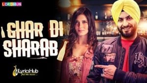 Ghar Di Sharab Lyrics - Dilpreet Singh