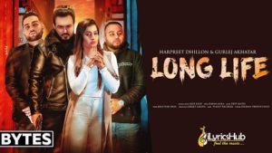 Long Life Lyrics - Harpreet Dhillon