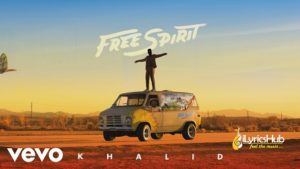 My Bad Lyrics - Khalid