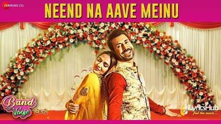 Neend Na Aave Meinu Lyrics - Band Vaaje