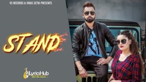 Stand Lyrics - Yaad Bhullar, Gurlez Akhtar