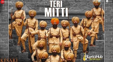 Teri Mitti Lyrics Kesari | B Praak