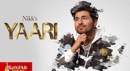 Yaari Lyrics Nikk