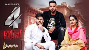 4 Mint Lyrics Kadir Thind