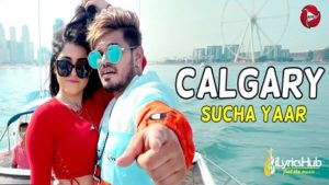 Calgary Lyrics Sucha Yaar