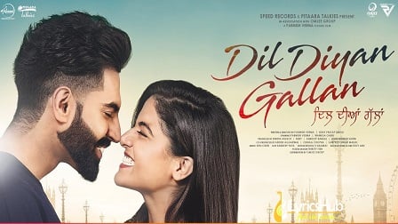 Dil Diyan Gallan Lyrics Parmish Verma