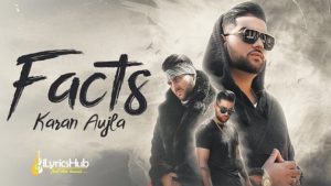 Facts Lyrics by Karan Aujla