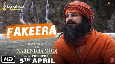 Fakeera Lyrics - PM Narendra Modi