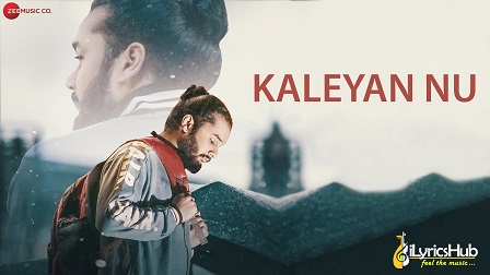 Kaleyan Nu Lyrics Barrel
