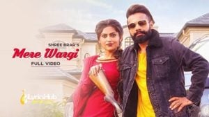 Mere Wargi Lyrics by Shree Brar