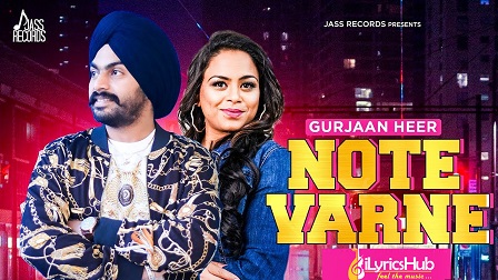 Note Varne Lyrics Gurjaan Heer, Gurlez Akhtar