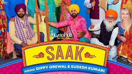 Saak Lyrics - Manje Bistre 2 | Gippy Grewal