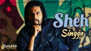 Sheh Lyrics Singga