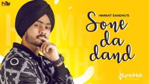 Sone Da Dand Lyrics by Himmat Sandhu