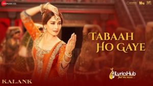 Tabah Ho Gaye Lyrics - Kalank | Shreya Ghoshal