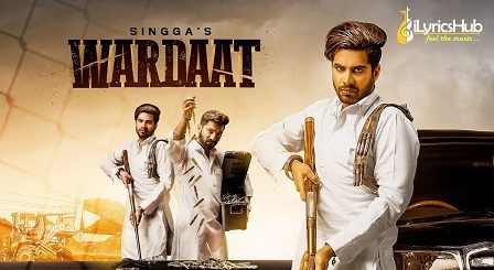 Wardaat Lyrics by Singga