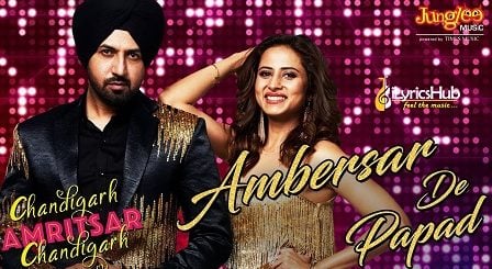 Ambarsar De Papad Lyrics Gippy Grewal