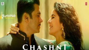 Chashni Lyrics Bharat | Vishal & Shekhar