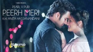 Peerh Meri Lyrics Pearl V Puri