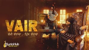 Vair Lyrics Rami Randhawa, Prince Randhawa