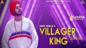 Villager King Lyrics Deep Pabla