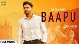 Baapu Lyrics - Tyson Sidhu