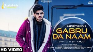 Gabru Da Naam Lyrics Kadir Thind