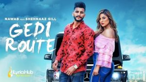 Gedi Route Lyrics Nawab