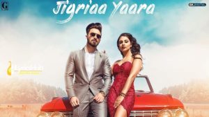 Jigriaa Yaara Lyrics Jimmy Kaler, Shipra Goyal