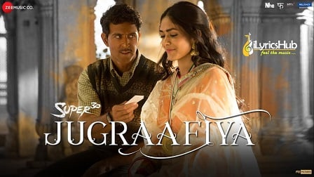 Jugraafiya Lyrics Super 30