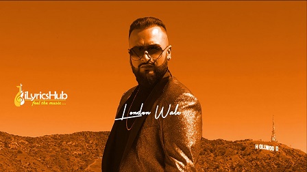 London Wale Lyrics - Gurj Sidhu