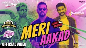 Meri Aakad Lyrics Garry Sandhu