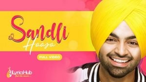 Sandli Haasa Lyrics Jordan Sandhu