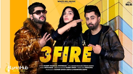 3 Fire Lyrics Sharry Mann