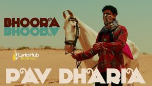 Bhoora Bhoora Lyrics Pav Dharia