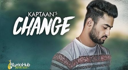 Change Lyrics Kaptaan