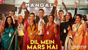 Dil Mein Mars Hai Lyrics Mission Mangal