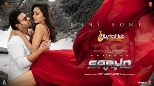 Enni Soni Lyrics Saaho | Guru Randhawa