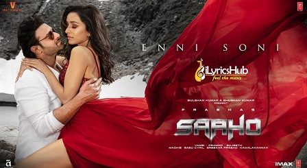 Enni Soni Lyrics Saaho | Guru Randhawa