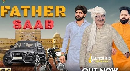 Father Saab Lyrics Khasa Aala Chahar