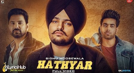 Hathyar Lyrics Sidhu Moose Wala | Sikander 2