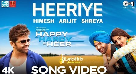 Heeriye Lyrics Happy Hardy And Heer | Arijit Singh