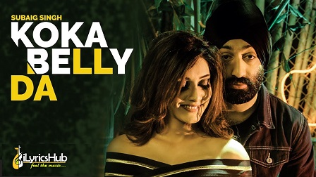 Koka Belly Da Lyrics Subaig Singh