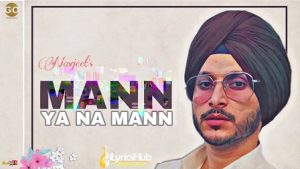 Mann Ya Na Mann Lyrics Navjeet