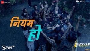 Niyam Ho Lyrics Super 30